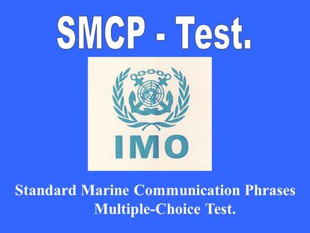 mu Standard Marine Communication Phrases Multiple-Choice Test.