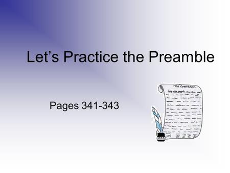 Let’s Practice the Preamble