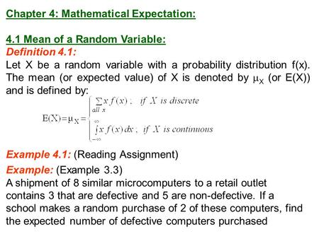 Chapter 4: Mathematical Expectation:
