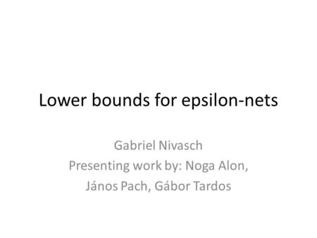 Lower bounds for epsilon-nets