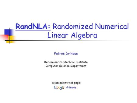 RandNLA: Randomized Numerical Linear Algebra