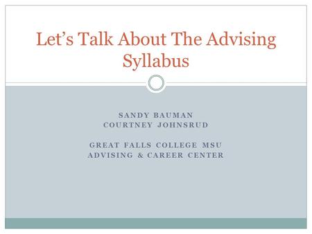 Let’s Talk About The Advising Syllabus