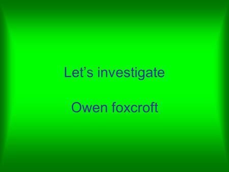 Let’s investigate Owen foxcroft. Contents 2 Water cycle 3 Coastal 4 erosion 5Formby 7Summery 1 Water cycle 6Coastal erosion.