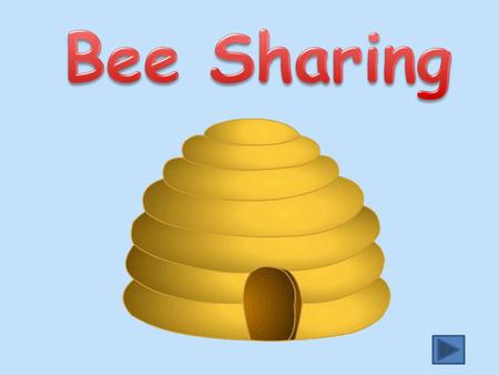 Bee Sharing.