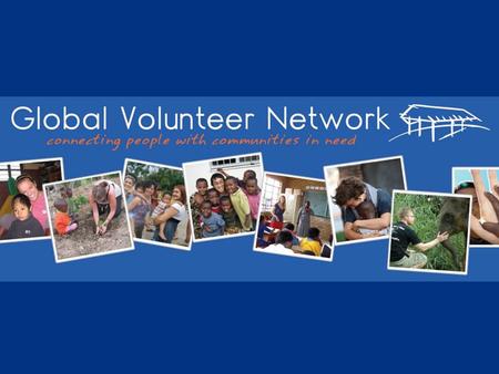What is Global Volunteer Network?