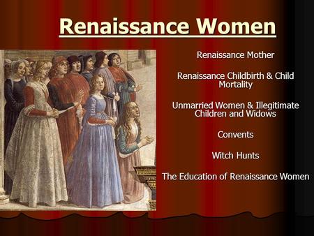 Renaissance Women Renaissance Mother