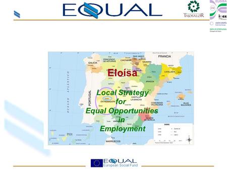 European Social Fund Eloísa Local Strategy for Equal Opportunities in Employment.