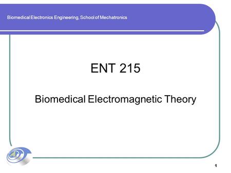 Biomedical Electronics Engineering, School of Mechatronics