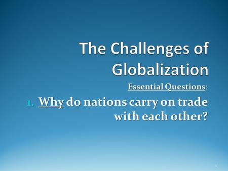 The Challenges of Globalization