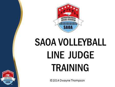 SAOA VOLLEYBALL LINE JUDGE TRAINING