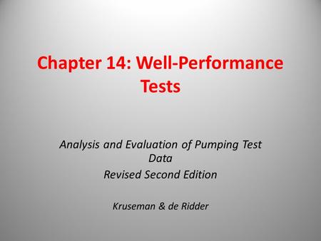 Chapter 14: Well-Performance Tests