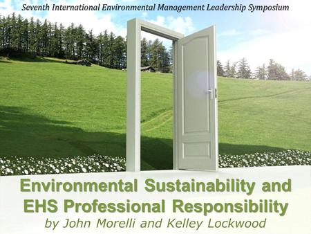 Powerpoint Templates Page 1 Powerpoint Templates Environmental Sustainability and EHS Professional Responsibility by John Morelli and Kelley Lockwood Seventh.