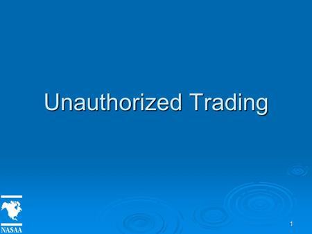 1 Unauthorized Trading. 2 Definition  Executing a buy or sell transaction in a customer account without their knowledge and not agreed to by the customer.