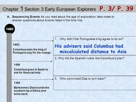 Chapter 1 Section 3 Early European Explorers P. 3/ P. 39