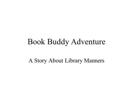 A Story About Library Manners