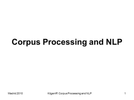 Corpus Processing and NLP