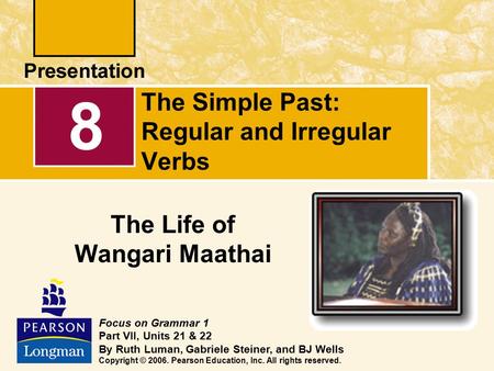 The Simple Past: Regular and Irregular Verbs