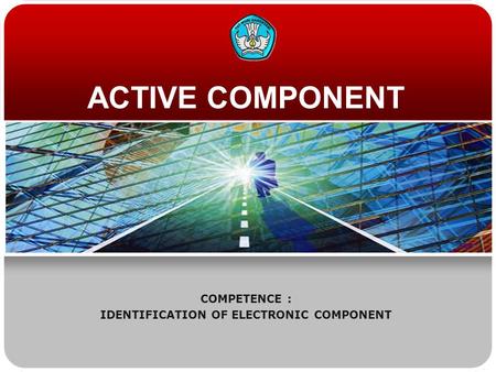 COMPETENCE : IDENTIFICATION OF ELECTRONIC COMPONENT