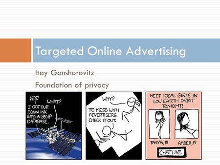Itay Gonshorovitz Foundation of privacy Targeted Online Advertising.