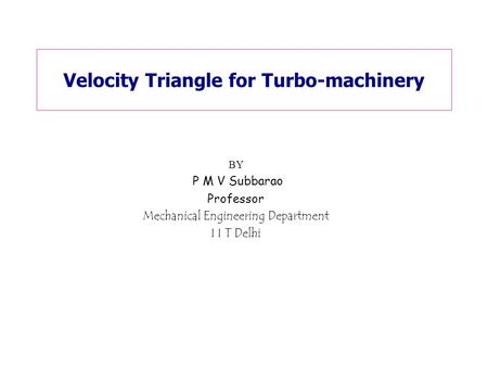 Velocity Triangle for Turbo-machinery