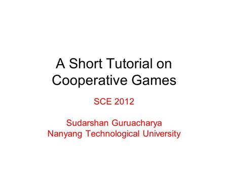 A Short Tutorial on Cooperative Games