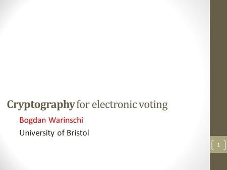 Cryptography for electronic voting