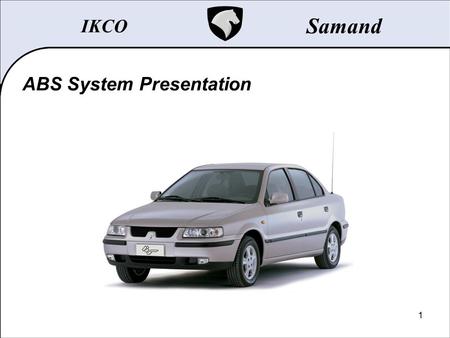 IKCO Samand ABS System Presentation.