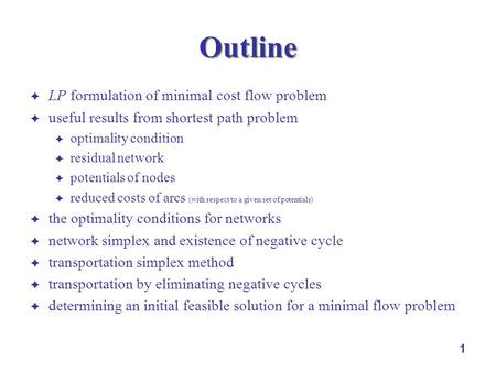 Outline LP formulation of minimal cost flow problem