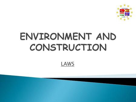 LAWS.  ECOSYSTEM PROTECTION  URBAN ENVIRONMENT PROTECTION.