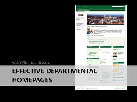 EFFECTIVE DEPARTMENTAL HOMEPAGES Web Office, March 2012.
