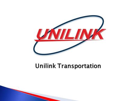 Unilink Transportation.  Unilink Transportation offers a variety of services in the transportation industry, we proud our self’s at delivering the best.