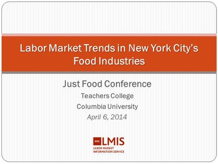 Labor Market Trends in New York City’s Food Industries