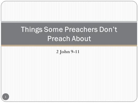 Things Some Preachers Don’t Preach About