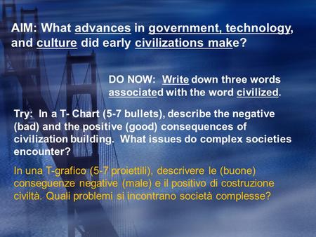 DO NOW:  Write down three words associated with the word civilized.