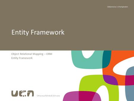 Object Relational Mapping – ORM Entity Framework
