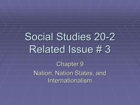Social Studies 20-2 Related Issue # 3