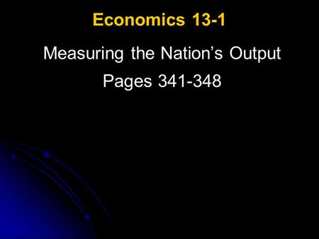 Measuring the Nation’s Output