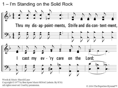 1 – I’m Standing on the Solid Rock