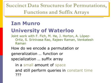 Succinct Data Structures for Permutations, Functions and Suffix Arrays