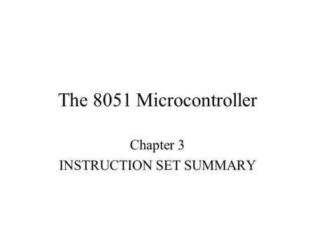 Chapter 3 INSTRUCTION SET SUMMARY