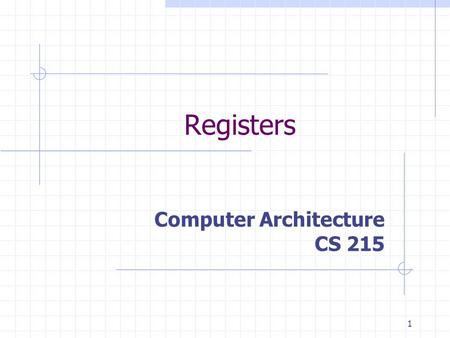 Computer Architecture CS 215