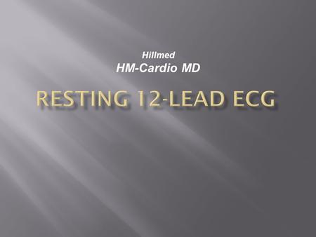 Resting 12-Lead ECG Hillmed HM-Cardio MD.