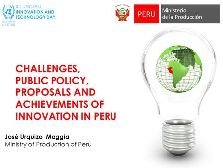 PUBLIC POLICY, PROPOSALS AND ACHIEVEMENTS OF INNOVATION IN PERU