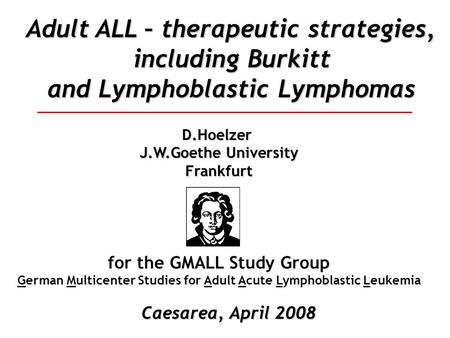Adult ALL – therapeutic strategies, including Burkitt