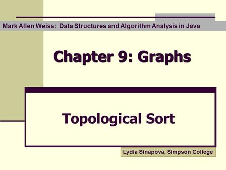 Chapter 9: Graphs Topological Sort