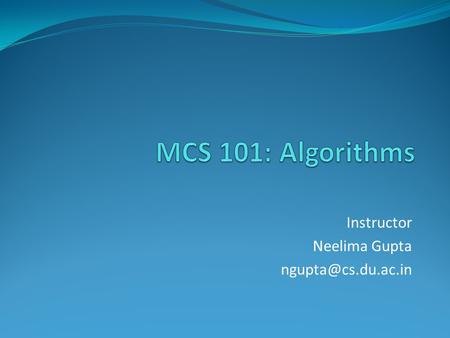 Instructor Neelima Gupta Table of Contents Approximation Algorithms.
