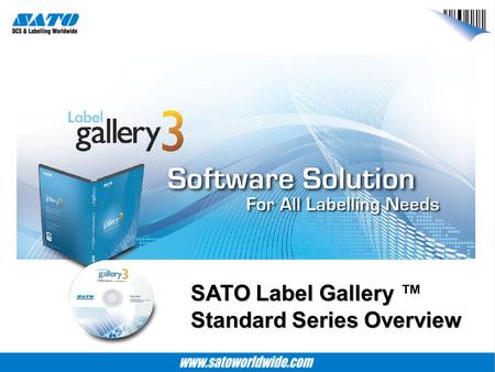 SATO Label Gallery ™  Standard Series Overview