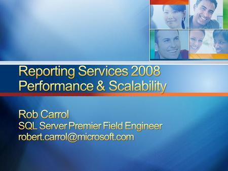SSRS 2008 Architecture Improvements Scale-out SSRS 2008 Report Engine Scalability Improvements.