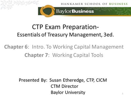 CTP Exam Preparation- Essentials of Treasury Management, 3ed.