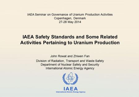 IAEA Seminar on Governance of Uranium Production Activities